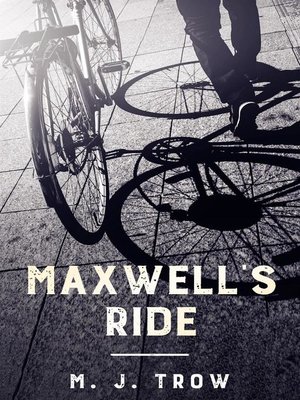 cover image of Maxwell's Ride